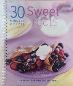 30 Minutes or Less Sweet Treats/Parragon/Kollektif