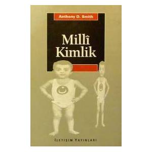 Milli Kimlik, Anthony D. Smith, 1. Baskı