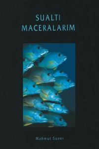 Sualtı Maceralarım
