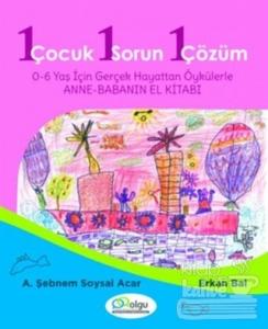 1 Çocuk 1 Sorun 1 Çözüm