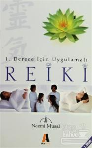 1. Derece İçin Uygulamalı Reiki