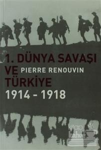 1. Dünya Savaşı ve Türkiye