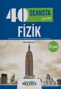 10. Sınıf 40 Seansta Kolay Fizik
