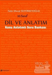 10. Sınıf Dil ve Anlatım Konu Anlatımlı Soru Bankası