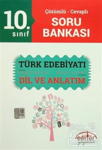 10. Sınıf Türk Edebiyatı / Dil ve Anlatım Çözümlü-Cevaplı Soru Bankası