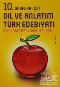 10. Sınıflar İçin Dil ve Anlatım Türk Edebiyatı Konu Anlatımlı Soru Bankası