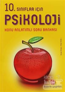 10. Sınıflar İçin Psikoloji Konu Anlatımlı Soru Bankası