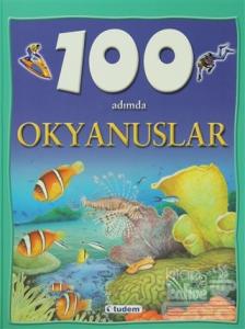 100 Adımda Okyanuslar (Ciltli)