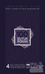 100 Büyük Roman - 4 Dünya Edebiyatının Şaheserleri
