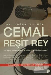 100. Doğum Yılında Cemal Reşit Rey