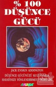 % 100 Düşünce Gücü Psikojenez Yolu
