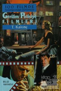 100 Filmde Başlangıcından Günümüze   - Gerilim -Polisiye Filmleri (Ciltli)