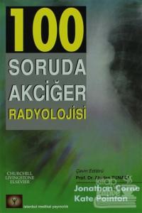100 Soruda Akciğer Radyolojisi