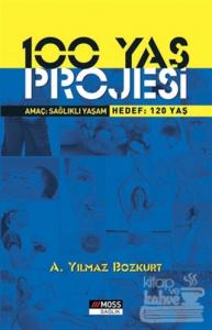 100 Yaş Projesi (Ciltli)