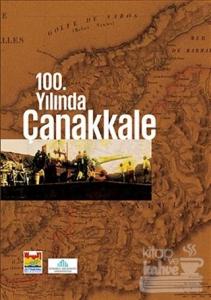 100. Yılında Çanakkale