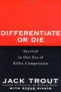 Differentiate or Die