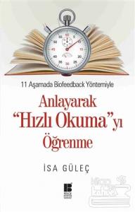 11 Aşamada Biofeedback Yöntemiyle Anlayarak Hızlı Okumayı Öğrenme