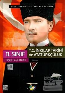 11. Sınıf T.C. İnkılap Tarihi ve Atatürkçülük Konu Anlatımlı
