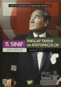 11. Sınıf T.C. İnkılap Tarihi ve Atatürkçülük Soru Bankası