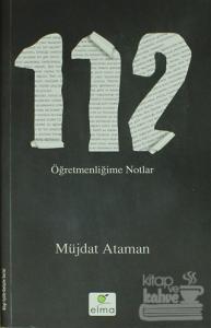 112-  Öğretmenliğime Notlar