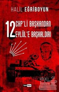 12 CHP'li Başkandan 12 Eylül'e Başkaldırı