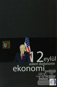 12 Eylül Askeri Darbesinin Ekonomi Politiği