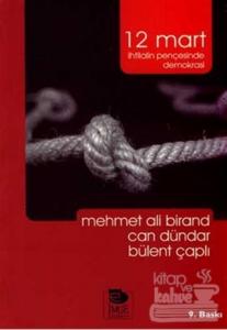 12 Mart İhtilalin Pençesinde Demokrasi (DVD'li)