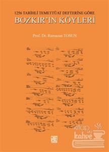 1256 Tarihli Temettüat Defterine Göre Bozkır'ın Köyleri