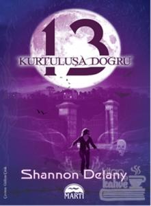 13: Kurtuluşa Doğru