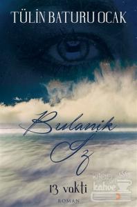 13 Vakti Bulanık İz
