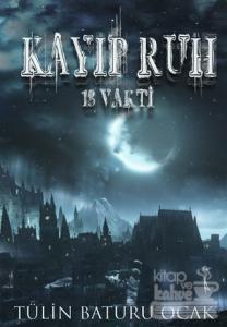 13 Vakti: Kayıp Ruh