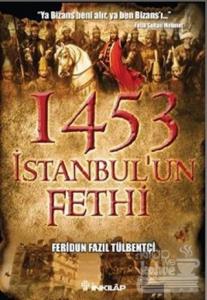 1453 İstanbul'un Fethi