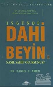 15 Günde Dahi Beyin'e Nasıl Sahip Olursunuz?