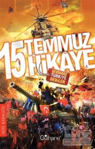 15 Temmuz 15 Hikaye