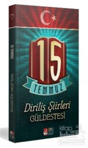 15 Temmuz Diriliş Şiirleri Güldestesi