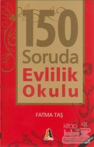 150 Soruda Evlilik Okulu