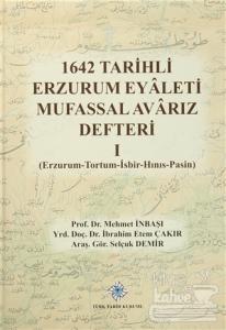 1642 Tarihli Erzurum Eyaleti Mufassal Avarız Defteri 1 (Ciltli)