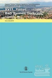 17. Yüzyıl Batı Rumeli Türkçesi Ağızları