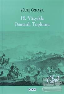 18. Yüzyılda Osmanlı Toplumu