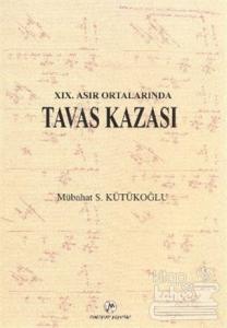 19. Asır Ortalarında Tavas Kazası