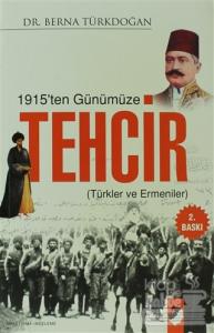 1915'ten Günümüze Tehcir