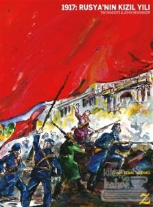 1917: Rusya'nın Kızıl Yılı