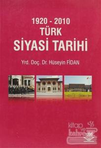 1920 - 2010 Türk Siyasi Tarihi