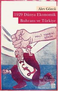 1929 Dünya Ekonomik Buhranı ve Türkiye