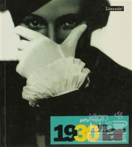 1930'lar Fotoğraflarla 20. Yüzyılın Sosyal Tarihi Getty Images