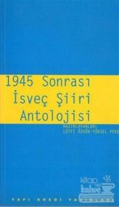 1945 Sonrası İsveç Şiiri Antolojisi