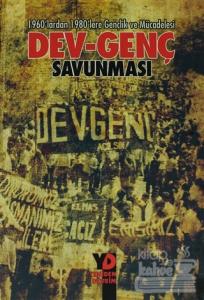 1960'lardan 1980'lere Gençlik ve Mücadelesi Dev-Genç Savunması