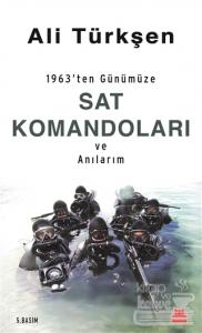 1963'ten Günümüze SAT Komandoları ve Anılarım