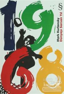 1968 Dünyayı Sarsan Yıl