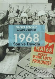 1968: Son ve Devam